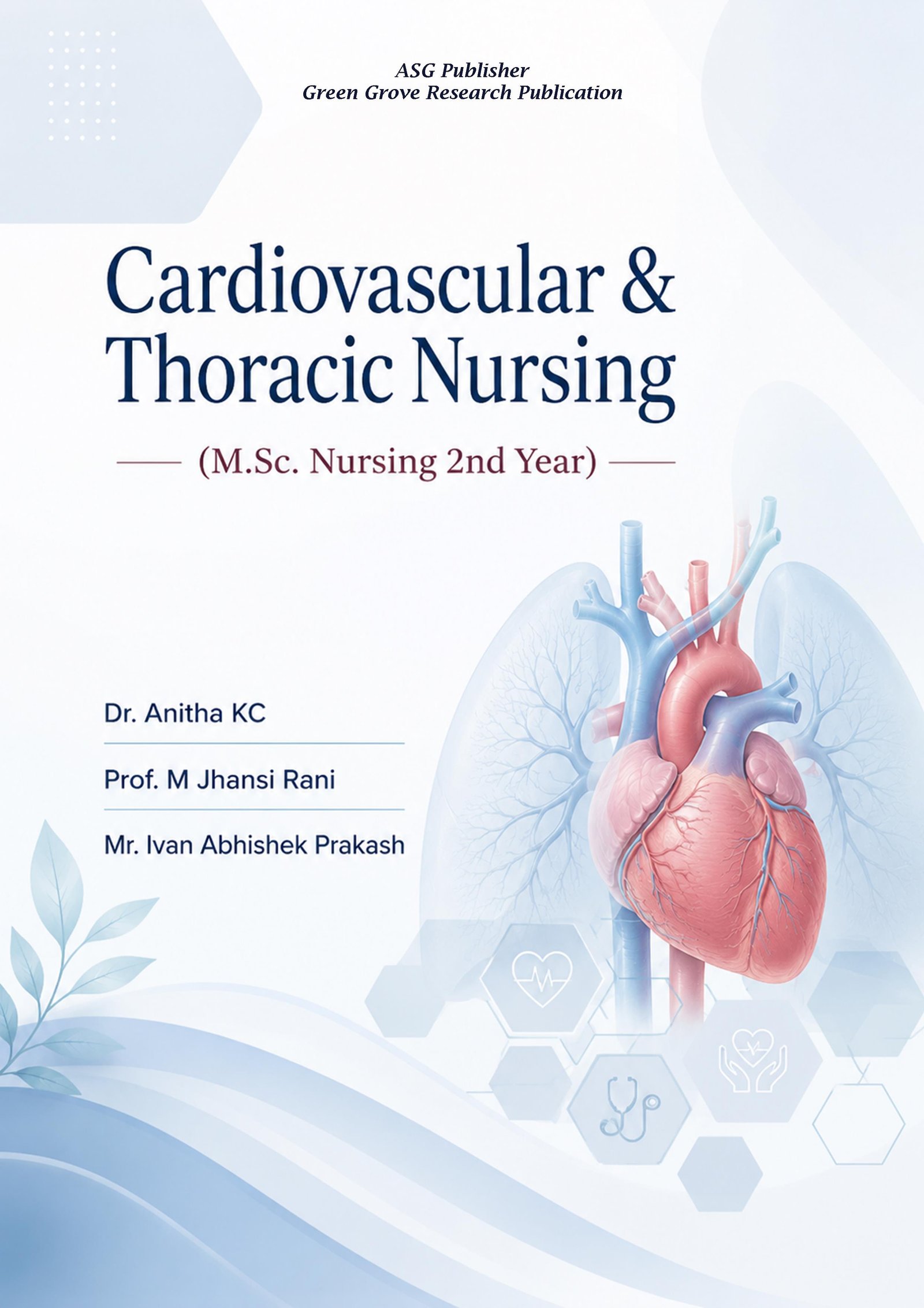 Cardiovascular & Thoracic Nursing (M.Sc. Nursing 2nd Year)